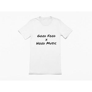 Good Food Hood Music| Sassy Tee | Cook out | Sarcastic Tshirt | Naughty Tee |